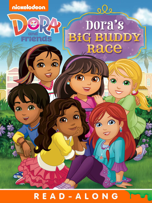 Title details for Dora's Big Buddy Race by Nickelodeon Publishing - Available